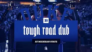 2025-26 Duke Basketball: Tough Road Dub at MSU