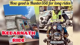 Hunter 350: The Ultimate Long Ride to Kedarnath