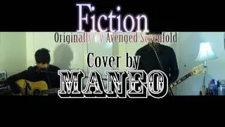 Maneo - Fiction (Avenged Sevenfold Cover) [Vocals/Guitar]