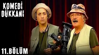 Komedi Dükkanı 11. Bölüm