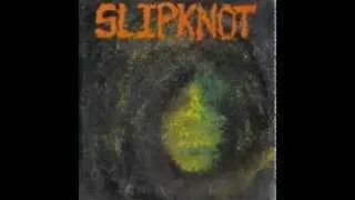 Slipknot - Slipknot