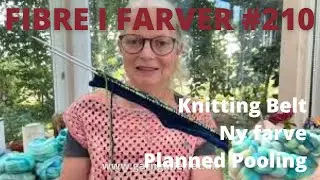 FIBRE I FARVER #210 - Strikkeb&aelig;lte, Planned Pooling, MereteK's KAL m.m