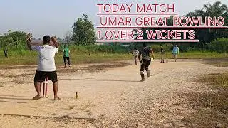 #TODAY MATCH# UMAR GREAT BOWLING #1OVER 2WICKET #