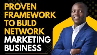 Discover the Proven Framework to Build a Profitable Network Marketing Business - Grow a Your Network