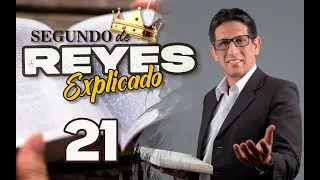 2do. REYES 21 - EXPLICADO 🔥 | Reavivados por su Palabra || 13 DE DICIEMBRE 2022