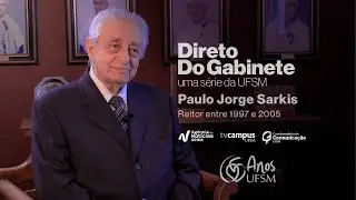 🎥 Direto do Gabinete: Paulo Jorge Sarkis | 65 anos da UFSM