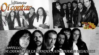 Capitulo II: De Chamberí a la Mancha... ¡Una fuerte Resacosix! | Mil Historias Oí Contar