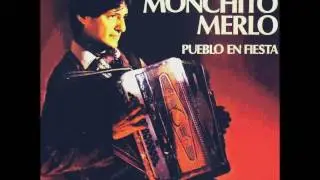 MONCHITO MERLO - Tirando a bruto