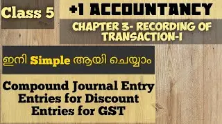 Compound Journal entry | Entries for Discount and GST | +1 Accountancy | Chapter 3