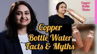 Copper Bottle water -Facts & Myths. #health #nutrition #fitness #youtube