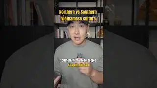 Northern vs Southern Vietnamese cultures #history #vietnam