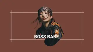 The Baddie Boss Babe Anthems Playlist | Calm Glow, Fierce Shadow | Boss Girl Energy