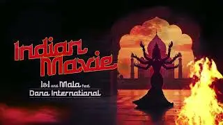 I & I and Mala feat. Dana international - Indian Movie