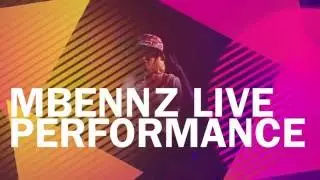 MBENNZ LIVE PERFORMANCE