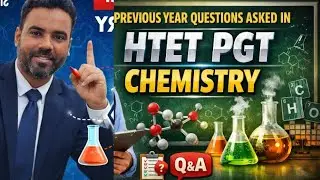 HTET PGT Chemistry|Previous Year Questions Solved | Crack HTET 2026! #HTET2026 #ChemistryPYQs #HSSC 