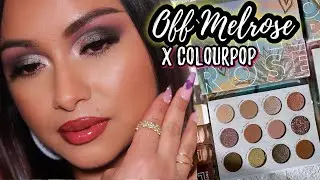 COLOURPOP OFF MELROSE COLLECTION REVIEW AND TRY ON
