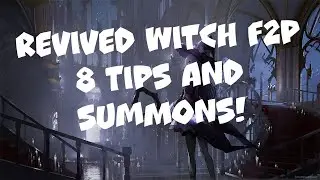 Revived Witch F2P Tips and Summons!