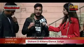 Dishant D Kittanu Interview with DHE News | Dream Hub Entertainment Season 3