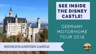 Neuschwanstein Castle Tour - Disney Castle -  Germany Motorhome Road Trip - Wandering Bird