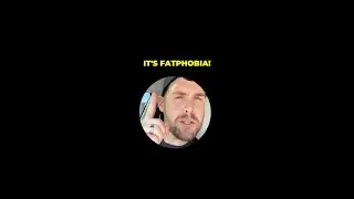 Fatphobia Is The REAL Killer (Thin Privilege Is A JOKE!)