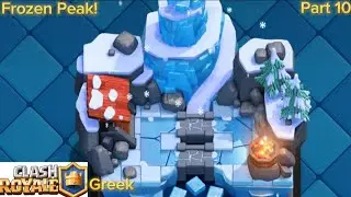 Frozen Peak! - Clash Royale Greek Gameplay Walkthrough Part 10 (Android)