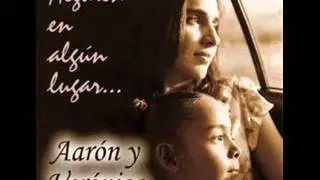 AARÓN Y VERÓNICA - MI ORACIÓN