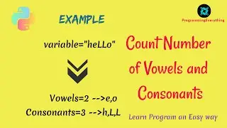 How to count number of vowels and consonants in python | count vowels and consonants in python