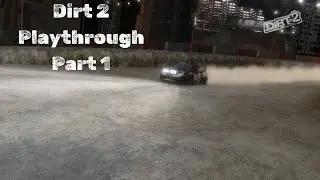 Dirt 2 Playthrough Part 1.  Humble beginnings 