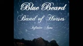 Band of Horses - Blue Beard (Lyrics)