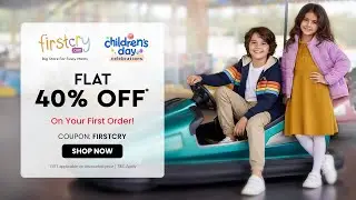FirstCry - Children's Day Celebration | 40-70% Off* | Shop Now