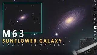 M63 SUNFLOWER GALAXY | beautiful galaxy in canes venatici  | LIVE VIEW PHOTOGRAPHY THROUGH TELESCOPE
