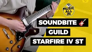 Soundbites Guild Starfire IV ST Antique Sunburst Music All In
