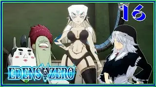 Fake Sister Boss-Fight & Sister Ivry &hearts;️#16 Edens Zero