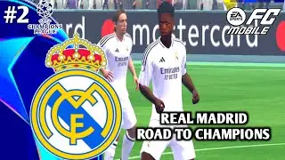 REAL MADRID ROAD TO CHAMPIONS | SECOND LEG OF THE LAST 16 KNOCKOUT STAGES | FC MOBILE 25 #2