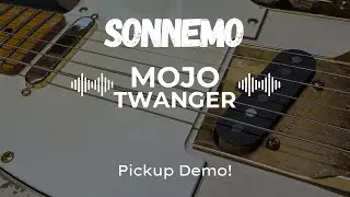 Sonnemo Mojo Twanger Pickup Demo