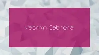 Yasmin Cabrera - appearance