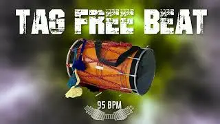 DHOL DHOLAK MIX BEAT | Shadi Special Punjabi Dhol | Bhangra Folk beat 95 BPM | By Shyam Verma