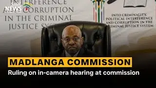 Madlanga Commission | Ruling on in-camera hearing at commission