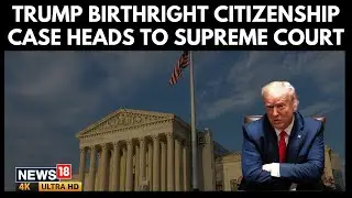 Верховный суд решит, может ли Трамп отменить гражданство по праву рождения в знаковом деле | 4K |...