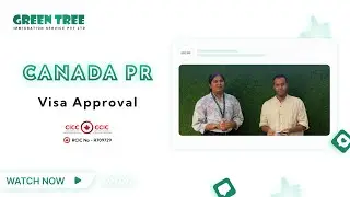 CANADA PR APPROVAL | BEST IRCC-REGISTERED IMMIGRATION CONSULTANCY IN CHENNAI | GREENTREE IMMIGRATION
