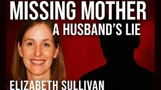 The Freezer theory -  What happened to Elizabeth Sullivan?