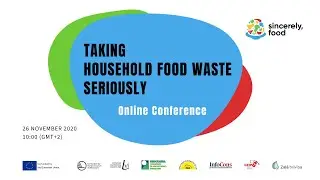 International conference &ldquo;Taking household food waste seriously&rdquo;