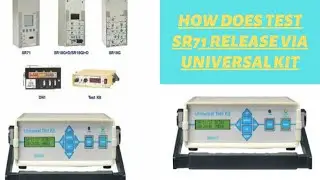How does the test SR- 71 Release through Universal kit (L&T Make)