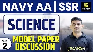 Science || Navy AA|SSR Model Paper Discussion #2 || By KR Chavda Sir