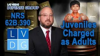 Minors Tried as Adults in Nevada - When does it happen?