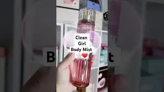 🌸Clean girl body Mist 🌸#shorts  #cleangirlaesthetic #cleangirl #sweetestsong #bodymist #bodyspray