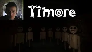 Game Timore. Very creepy horror