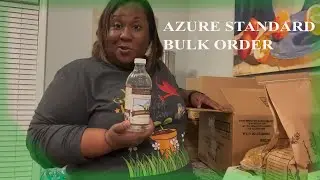 AZURE STANDARD HAUL-January| BULK FOOD ORDER