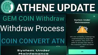 Athene Network New Update | Athene Network Gem Coin Converted | Athene App Withdrawal Process 