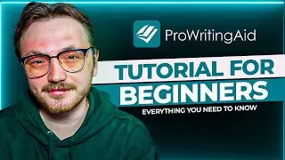 ProWritingAid Tutorial For Beginners 2025 (Step-By-Step)